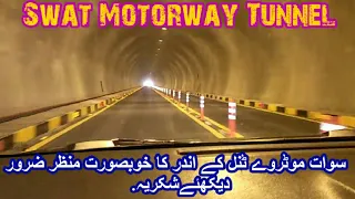 Swat Motorway Tunnels || Swat Motorway Tunnel  KPK Pakistan Full Review 2021|