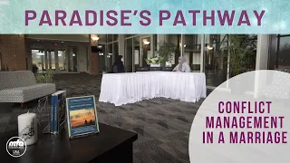 Paradise's Pathway - Episode 3 - Conflict Management
