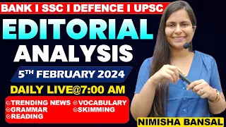 Editorial Analysis | 5th February ,2024 | Vocab, Grammar, Reading, Skimming | Nimisha Bansal