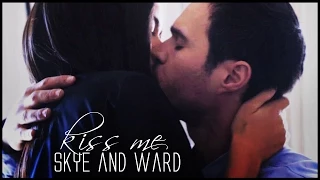 Skye & Ward | Kiss Me (2x14)