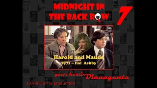 Midnight in the Back Row Ep 7: Harold and Maude (1971)