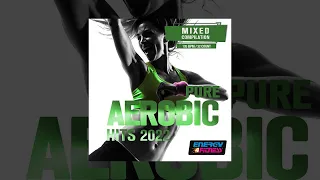 E4F - Pure Aerobic Hits 2022 135 Bpm - Fitness & Music 2022