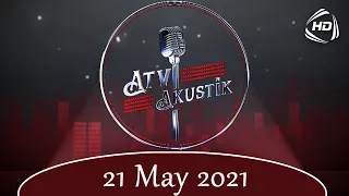 ATV Akustik - Rilaya Hüseynzadə (21.05.2021)