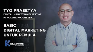 Tyo Prasetya - Basic Digital Marketing untuk Pemula - Official Trailer Kelas.Work