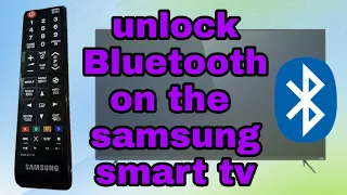 Unlock Bluetooth on Samsung smart TV