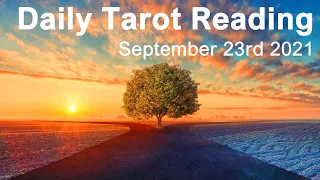 DAILY TAROT READING "A SOLUTION IS PRESENTED: THE LOVE IS STILL THERE" September 23rd 2021