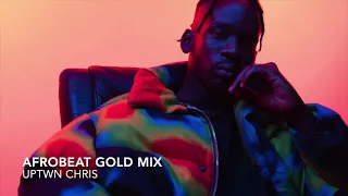 Afrobeat Gold Mix - Wizkid, Burna Boy, Davido, Tekno, Maleek Berry, Joeboy, Mr Eazi Olamide, Afro B