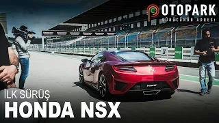 Honda NSX | İlk Sürüş