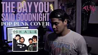 "THE DAY YOU SAID GOODNIGHT" - Hale // Pop Punk Cover by The Ultimate Heroes