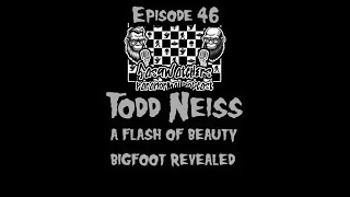 Todd Neiss A Flash of Beauty Bigfoot Revealed/Beachfoot