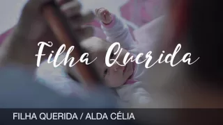 Alda Célia | Filha Querida