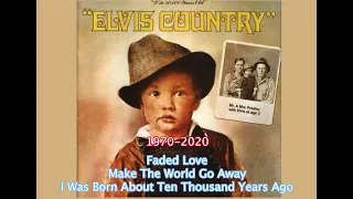 From Elvis in Nashville-Review "Faded Love" & "Make The World Go Away" Elvis Presley