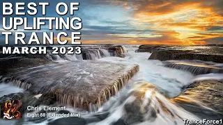 BEST OF UPLIFTING TRANCE MIX (March 2023) | TranceForce1