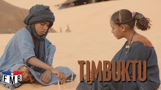 Timbuktu - Official Trailer #1 - French Movie