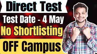 Direct Test Hirings | OFF Campus Drive For 2024 , 2023 , 2022 Batch Hiring | Latest Fresher Jobs