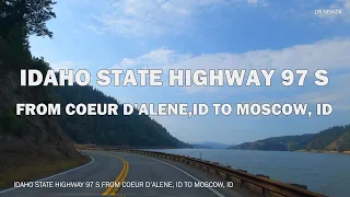 Idaho State Highway 97 S From Coeur D'Alene, ID to Moscow, ID - Driving 4K