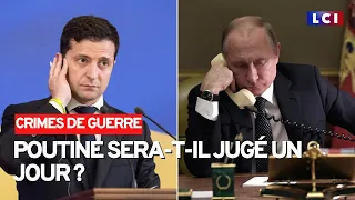 Crimes de guerre : Poutine sera-t-il jugé un jour ?