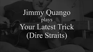 "Your Latest Trick" (Dire Straits) easy fingerstyle guitar cover by Jimmy Quango