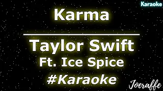 Taylor Swift Ft. Ice Spice - Karma (Karaoke)