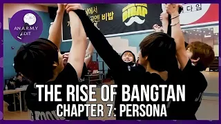 THE RISE OF BANGTAN | Chapter 07: Persona