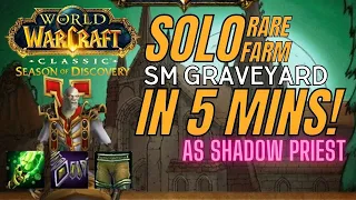 SoD Phase 2 Shadow Priest Farm - 5 Minute SM Graveyard Rare and Scroll Farm!