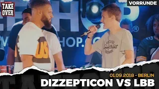 Dizzepticon vs. LBB - Takeover Freestyle Contest | Berlin 01.09.18 (VR 2/4)