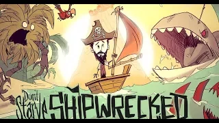 Don’t Starve Shipwrecked LP (1) - Долбаные змеи !