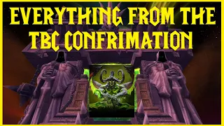 Classic WoW: EVERYTHING FROM THE TBC CONFRIMATION!!