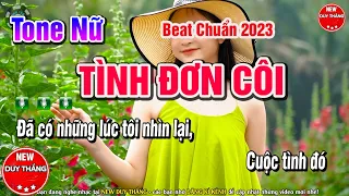 Tình Đơn Côi Karaoke Tone Nữ đặc sắc 2024 - New Duy Thắng