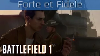Battlefield 1 - Mission #9: Forte et Fidele (Friends in High Places) Walkthrough [HD 1080P/60FPS]