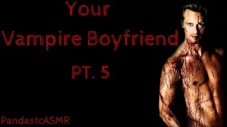 [ASMR] Your Vampire Boyfriend Proves His Love [M4A] [Boyfriend Experience] [Vampire Feeding]