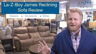 La-Z-Boy James Reclining Sofa | Sofa Review Ep 9