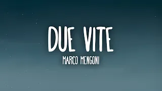 Marco Mengoni - DUE VITE (Testo/Lyrics) | Sanremo 2023