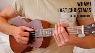 Wham! – Last Christmas EASY Ukulele Tutorial With Chords / Lyrics