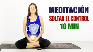 MEDITACIÓN PARA SOLTAR EL CONTROL Y DEJAR IR | MalovaElena