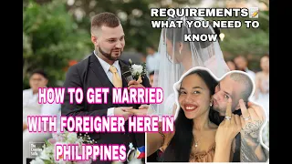 HOW TO GET MARRIED WITH FOREIGNER IN PHILIPPINES💍🇵🇭WHAT YOU NEED TO KNOW😉CIVIL WEDDING REQUIREMENTS