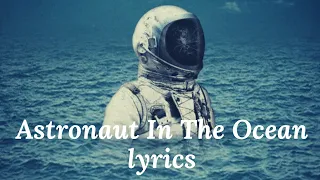 Astronaut In The Ocean (Lyrics) - Masked Wolf