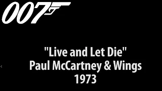 Live and Let Die - Paul McCartney & Wings (1973) James Bond Theme