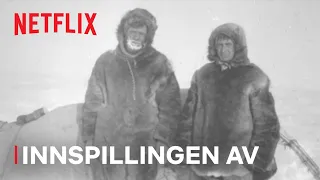 Against the Ice | Bak kulissene på innspilingen | Netflix