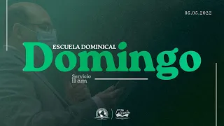 Escuela Dominical - 05 de junio de 2022