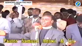 Powerful Worship led by Apostle Samuel Antwi during 1998 Easter Convention (12-04-1998) @ Accra