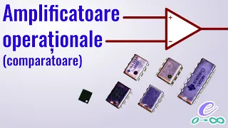 Amplificatorul operațional - comparatoare