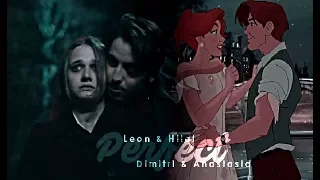 Leon & Hilal +  Dimitri & Anastasia || Perfect