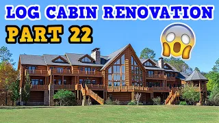 RENOVATING AN ABANDONED LOG CABIN MANSION PART 22