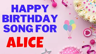 Happy Birthday Alice Song | Birthday Song for Alice | Alice Happy Birthday Song Download