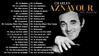 CHARLES AZNAVOUR || Les Grandes Chansons – Charles Aznavour Meilleures Chansons 2023