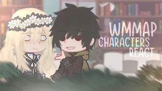 Who made me a princess characters' react.. || 1/1 || 「WMMAP」