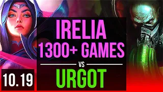 IRELIA vs URGOT (TOP) | 1300+ games, 1.1M mastery points, Legendary | EUW Challenger | v10.19