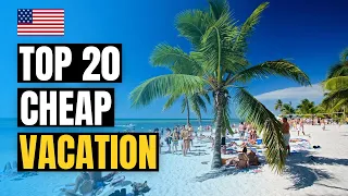 Top 20 Cheap Places to Visit in the USA 2024 | Best Vacation Spots