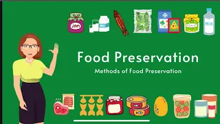 Different Methods of Food Preservation